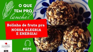 #EP9 Bolinha de fruta pra nossa alegria e energia! | PODCAST COZINHA DA MATILDE