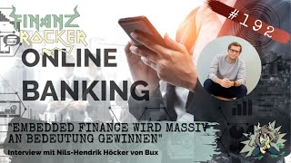 "Embedded Finance wird massiv an Bedeutung gewinnen"  - Interview mit Nils-Hendrik Höcker von Bux