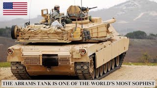 The Abrams Tank Is One Of The World's Most Sophist