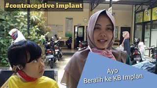 Ayo gunakan KB Implan  #contraceptiveimplant