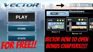 Vector how to open bonus chapters FOR FREE!