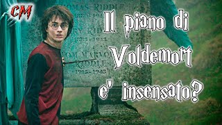 Il Calice di Fuoco - Che senso ha il piano di Voldemort?