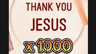 1000 THANK YOU JESUS (ROZARI YA SHUKRANI).