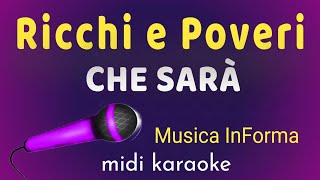 Ricchi e Poveri  -  CHE SARÀ  -  karaoke