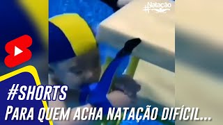 #SHORTS PARA QUEM ACHA NATAÇÃO DIFÍCIL... 💪😎👍