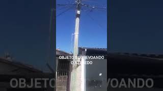 OBJETO SOBREVOA O AZEREDO EM MOREIRA CESAR - SP #vanderleiyt