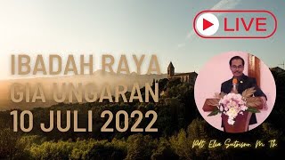 Live Streaming Ibadah Raya GIA Ungaran | 10 Juli 2022