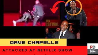 Dave Chapelle attacked at Netflix Show. Here's how it happened. Watch Video