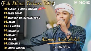 AFTERSHINE - ALAMATE ANAK SHOLEH FULL ALBUM TERBARU 2024