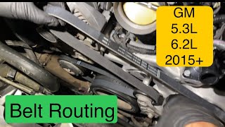 Quick reference Belt routing 5.3L & 6.2L GM 2015+ L86, L83 serpentine belt