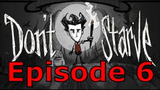 Coatsy Plays Don't Starve - Ep 6