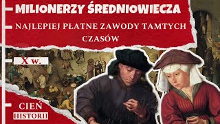 Milionerzy Średniowiecza – Najlepiej Płatne Zawody Tamtych Czasów!