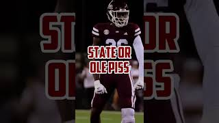 Do y’all like Mississippi state or ole piss better