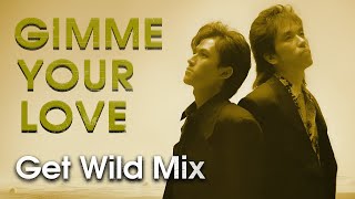 B'z｜GIMME YOUR LOVE（Get Wild Mix）