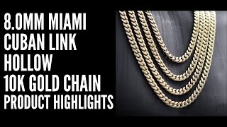 8 0MM Miami Cuban Hollow 10K Gold Chain Product Highlight