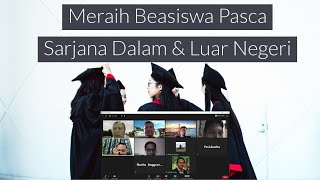 BERBURU BEASISWA PASCA SARJANA PTN DALAM & LUAR NEGERI