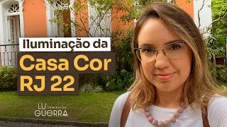 [Aula 79] Iluminação Casa Cor RJ 2022