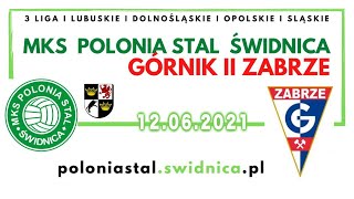 MKS Polonia Stal Świdnica - Górnik II Zabrze