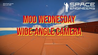 Space Engineers – Mod Wednesday – Wide-Angle Camera