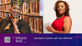 Stylists Suite LIVE, Host Journalist Darralynn Hutson & veteran Detroit-based Publicist Lisa Wilmore