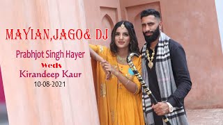 🔴(Live)Wedding Ceremony || Prabhjot Singh Hayer With Kirandeep Kaur || Jago & Dj || 10-08-2021