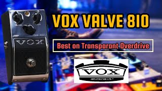 Vox Valve 810 Best Overdrive Screamer