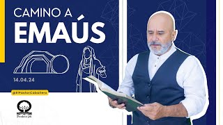 📽 "CAMINO A EMAÚS" | @elpastorcaballero.  PASTOR RICARDO CABALLERO