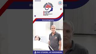 Patient Testimonial | Brain Problem | Dr. Sunit Shah | Dr. Sandeep Bhardwaj | Brain Tower