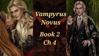 The New Vampires 🔷Vampyrus Novus Book 2 Ch 4🔷Erich -Lilith 🔷League of Dreamers