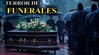 8 relatos de TERROR de FUNERALES / HISTORIAS REALES / RELATOS DE TERROR DE SUNO