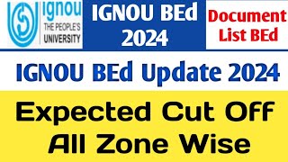 IGNOU BEd Expected Cut Off 2024 | IGNOU BEd 2024 Expected Cut Off | IGNOU BEd |ignou bed result 2024