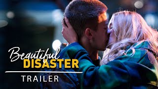 BEAUTIFUL DISASTER | CH TRAILER