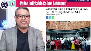 TEMA: El Poder Judicial de Colima mantiene su Autonomía