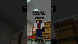 that one friend: #foryou #frp #viral #minecraft #memes #minecraftmemes #shortsviral #shorts #short