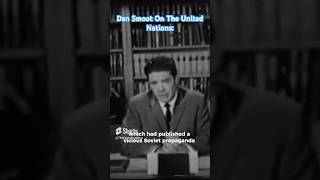 Dan Smoot On The United Nations: 🇺🇸 #history