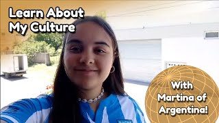 My Culture with Martina of Argentina!