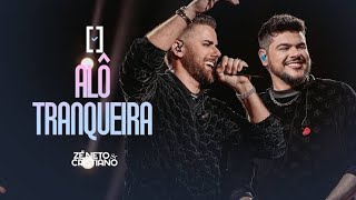 Zé Neto e Cristiano - Alô Tranqueira (Letra/Legendado)