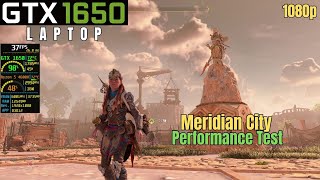 Horizon Forbidden West - Meridian City Area Performance testing -  GTX 1650 Laptop, 1080P