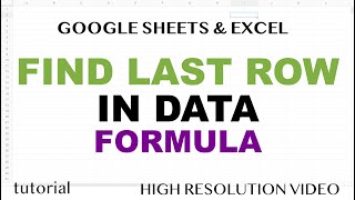 Find Last Row in Excel & Google Sheets data with a Formula