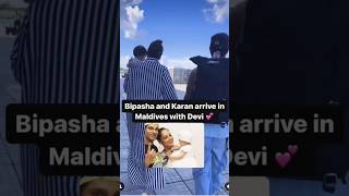 Bipasha Bashu arrive maldives with cute family#bipasha_basu #karnsinghgrover#devi#maldivesdiaries