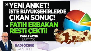 YENİ ANKET GELDİ! İŞTE BÜYÜKŞEHİRLERDE ÇIKAN SONUÇ!