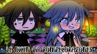 ✨•Le dicen la rompe corazones•✨||Meme||🌹||Gacha Life||🔮