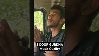 5 Door Gurkha 2024 Music System Quality Review😍👍 #automobile #gurkha5door #gurkha