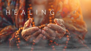 Healing Hands I Ambient Healing Music I Stress Relief Wellness Relaxation