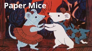 Paper Mice - Read Aloud Storybook - Children's Books Read Aloud