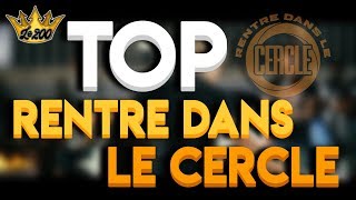 TOP 5 RENTRE DANS LE CERCLE