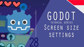 Godot   3.x-28 : Multiple Screen Size | Dynamic screen size | pengaturan layar