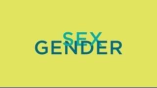 Learning about Sex and Gender / Formation sur le sexe et le genre