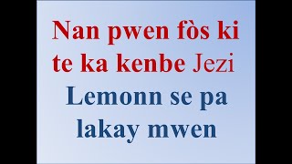 Nan pwen fòs ki te ka kenbe Jezi - Lemonn se pa lakay mwen