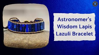 Astronomer’s Wisdom Lapis Lazuli Bracelet